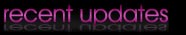 recent updates